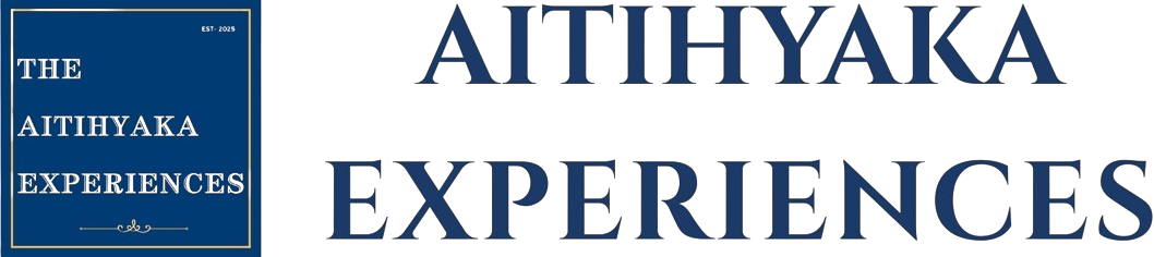 Aitihyaka Experiences